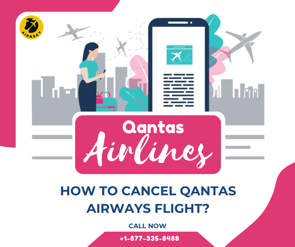 How to cancel Qantas airways flight?