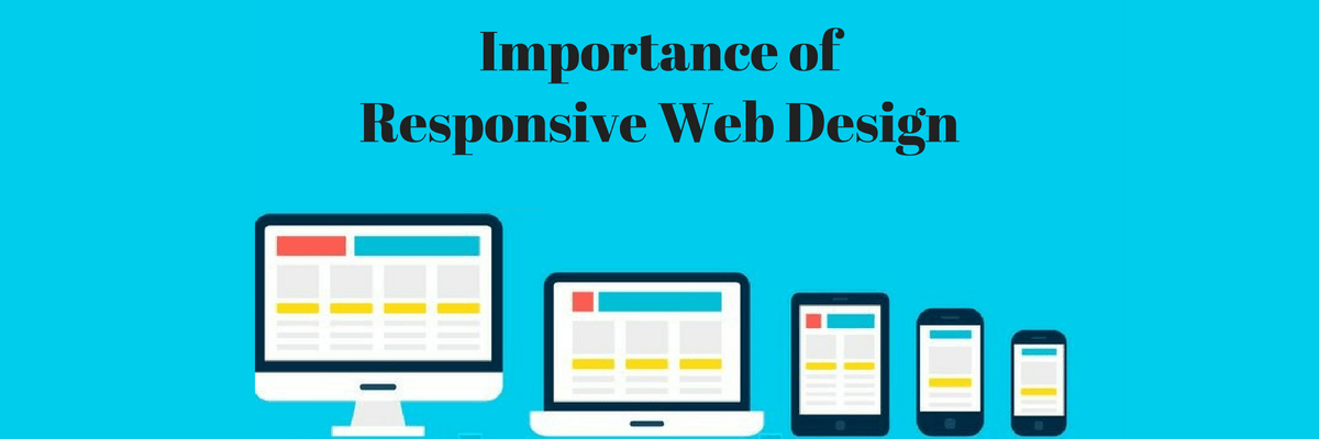 Why Is Responsive Web Design Important? | Web Geeks