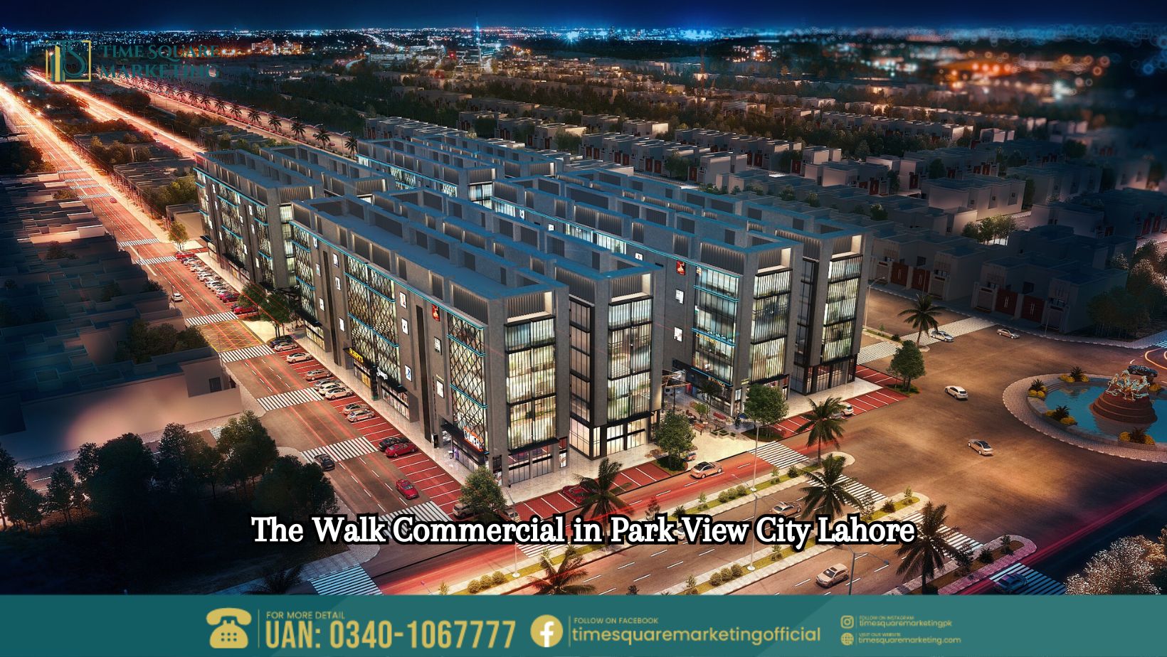 Unveiling Luxury and Opportunity: The Walk Commercial in Park View City Lahore