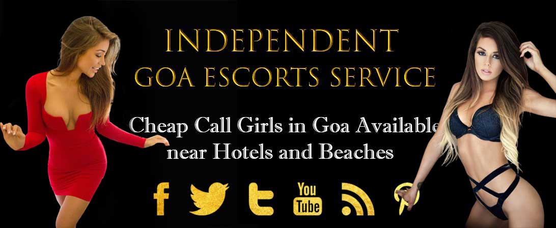 Goa Escorts, Book VIP Escort Service in Goa Available 24/7