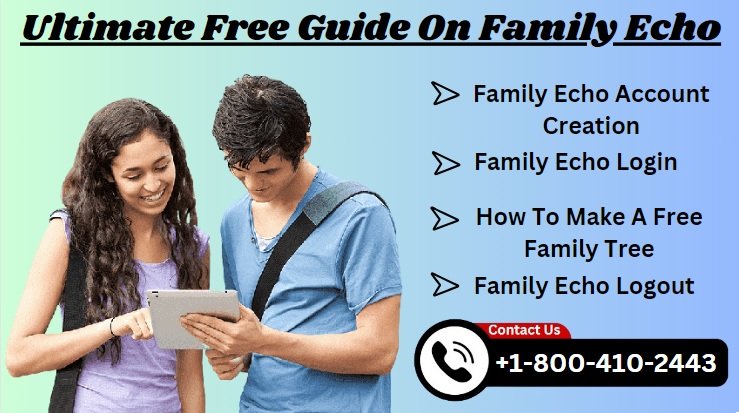 Family Echo Login And Logout Process [Free Ultimate Guide]