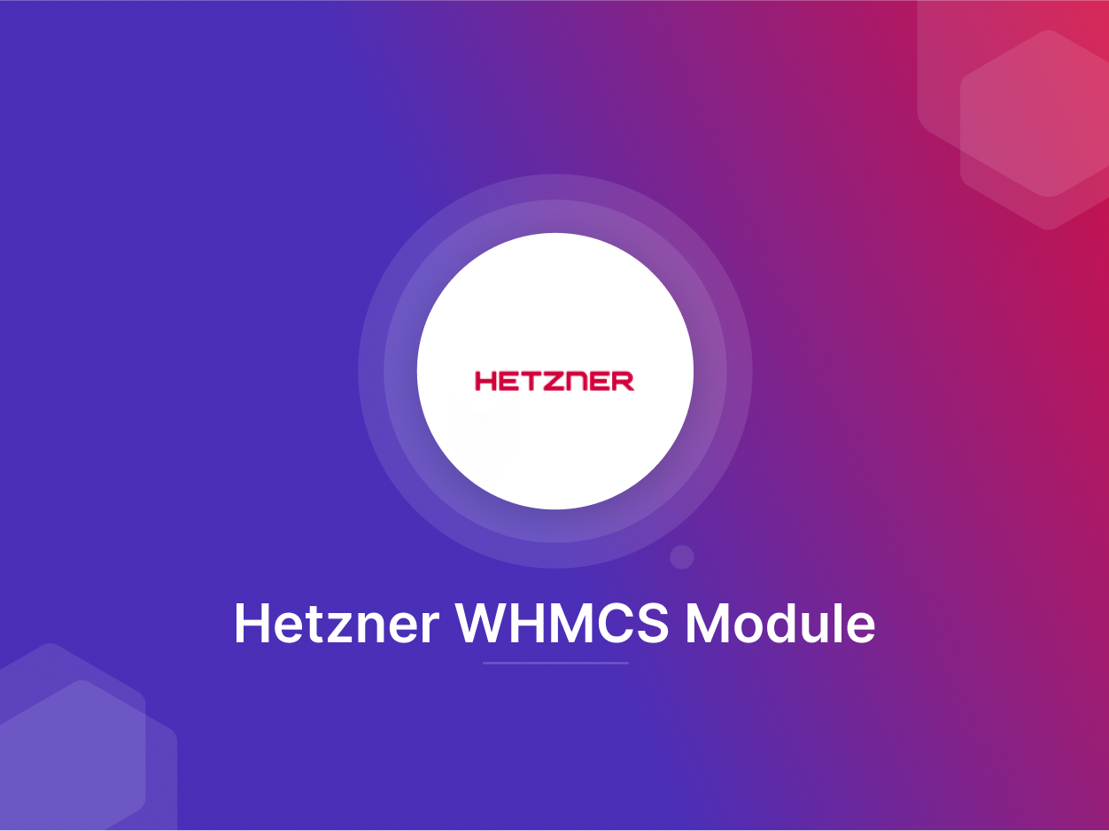 WHMCS Hetzner Cloud Module - Buy Today and Enjoy 20% Off!