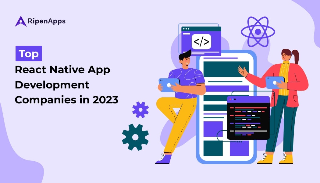 Top React Native App Development Companies in 2024