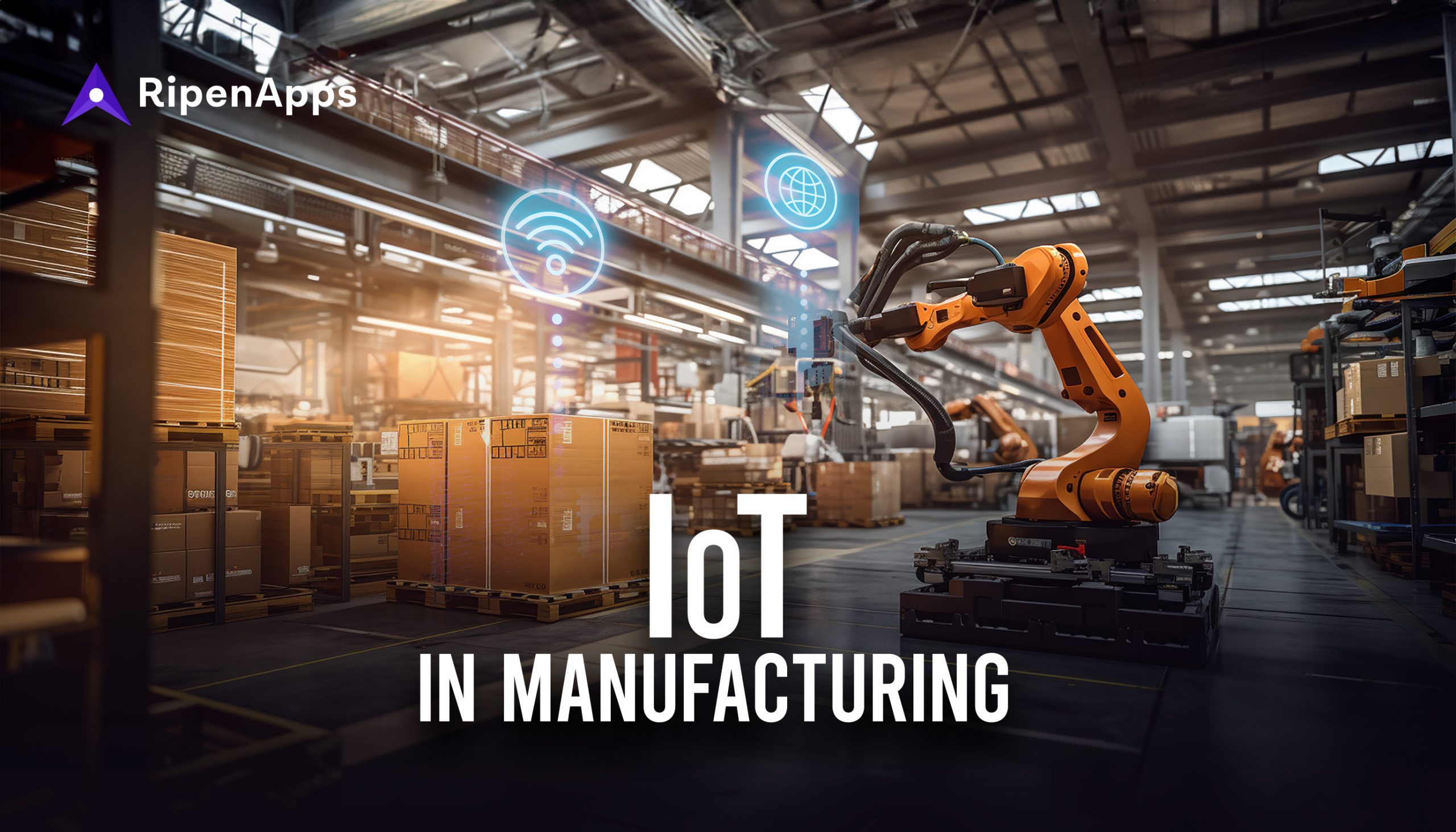 IoT in Manufacturing: Benefits, Examples, and Challenges