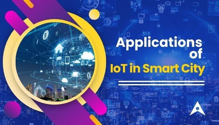 Applications of IoT in Smart City