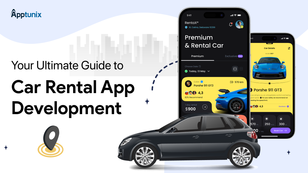 Your Ultimate Guide to Car Rental App Development