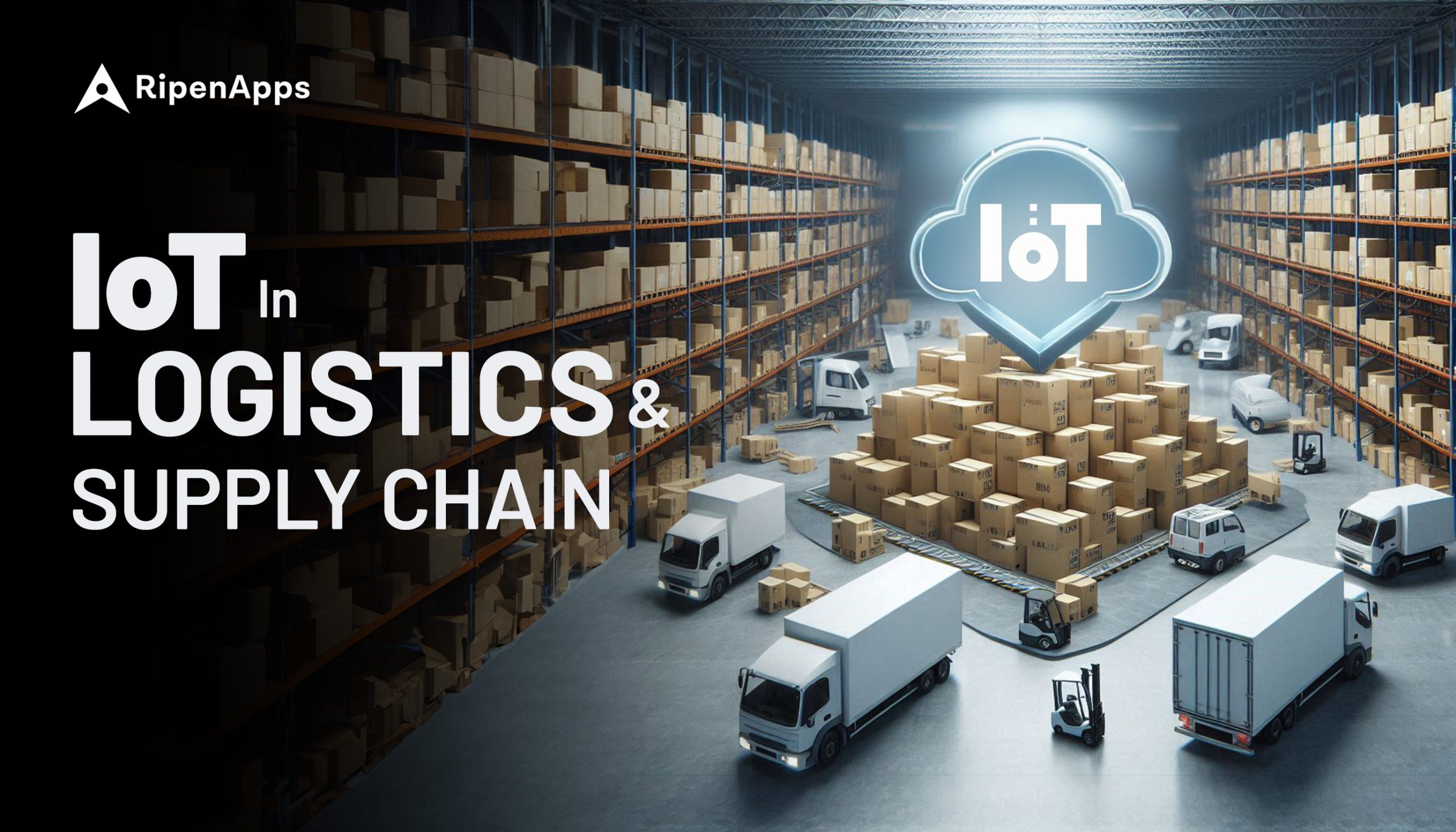 Benefits of IoT in Logistics and Supply Chain Management