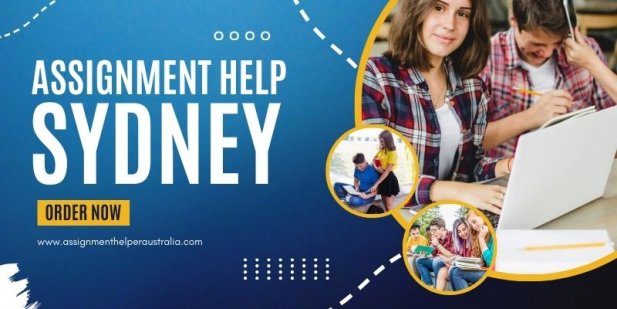 The Ultimate Resource for Sydney Students: Finding Reliable Assignment Help Article - ArticleTed -  News and Articles