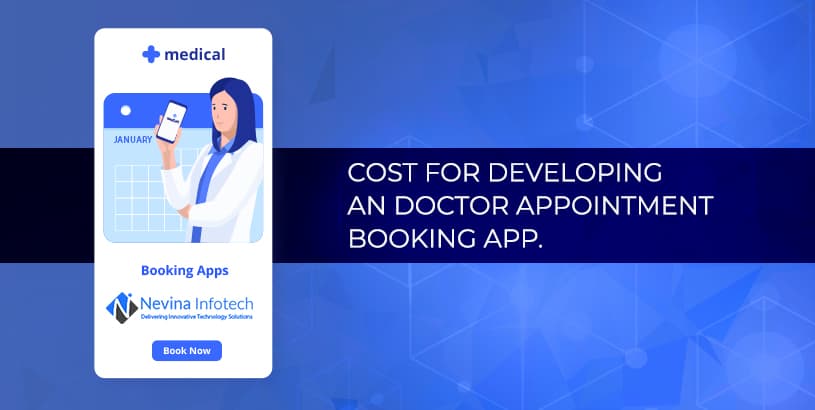 Cost For Developing An Doctor Appointment Booking App