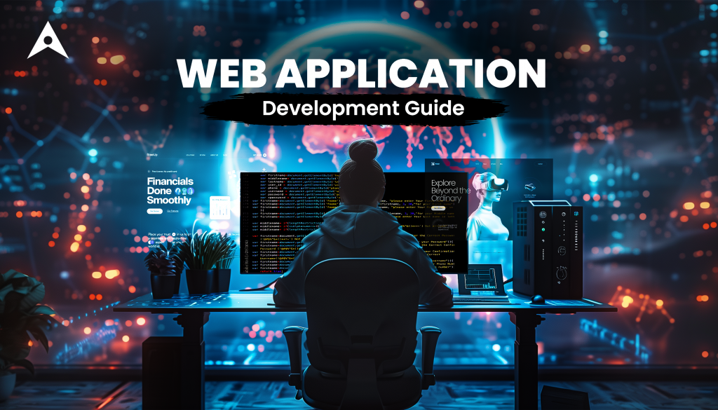 A Business Guide To Web Application Development For 2025