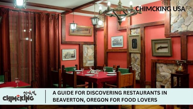 A Guide for Discovering Restaurants in Beaverton Oregon for Food Lovers.pptx | Free Download