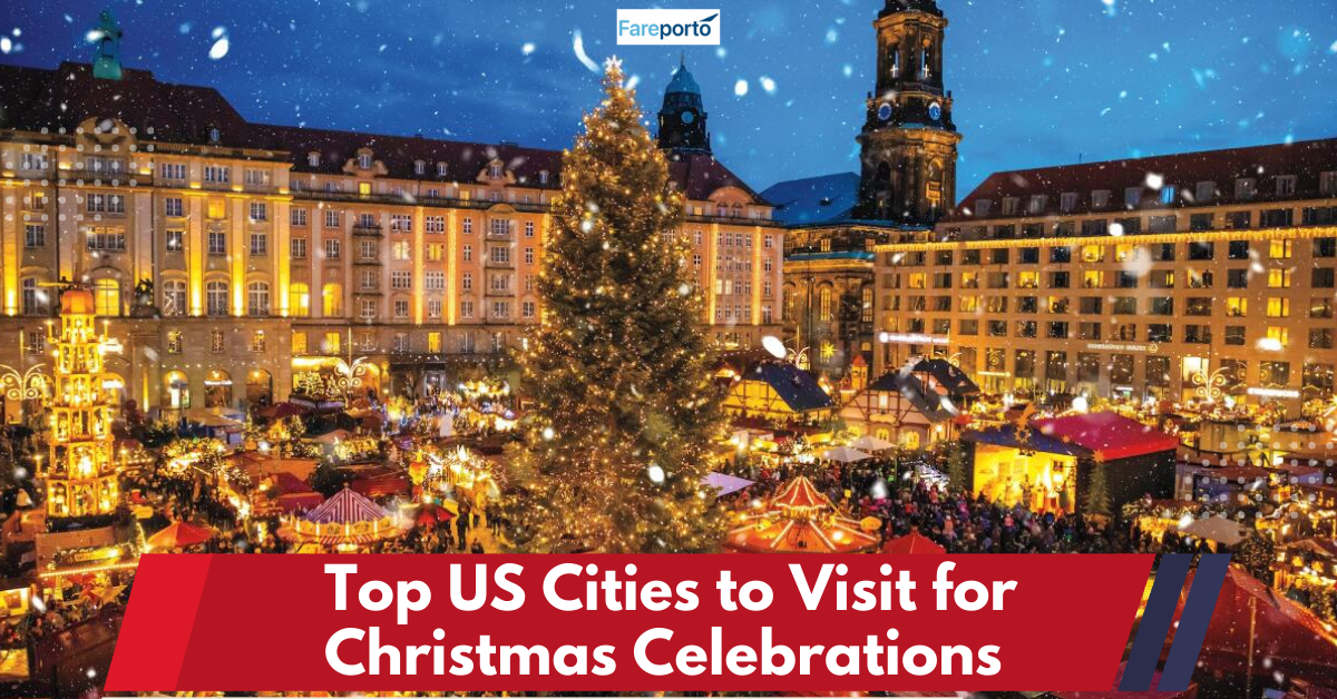 Top US Cities With The Best Christmas Celebrations | by FarePorto | Dec, 2024 | Medium