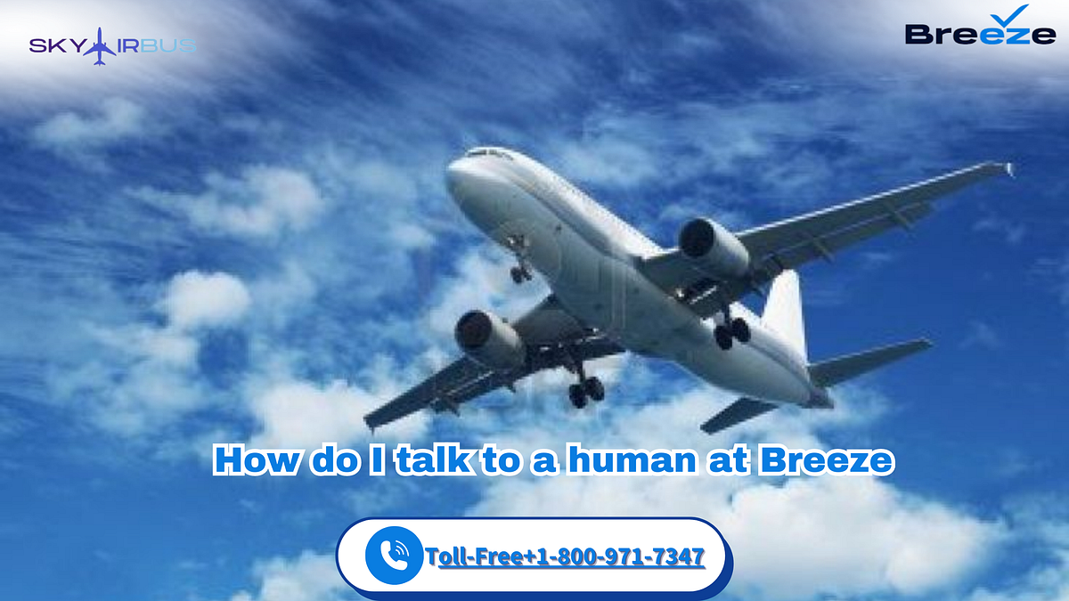 How do I talk to a human at Breeze — looking for immediate service! | by Sylvie Johnson | May, 2025 | Medium
