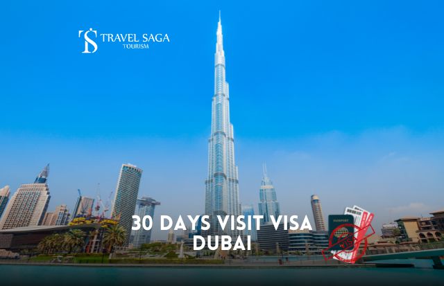 30 Days Visit Visa Dubai | 1 Month Dubai Visit Visa- Apply Online
