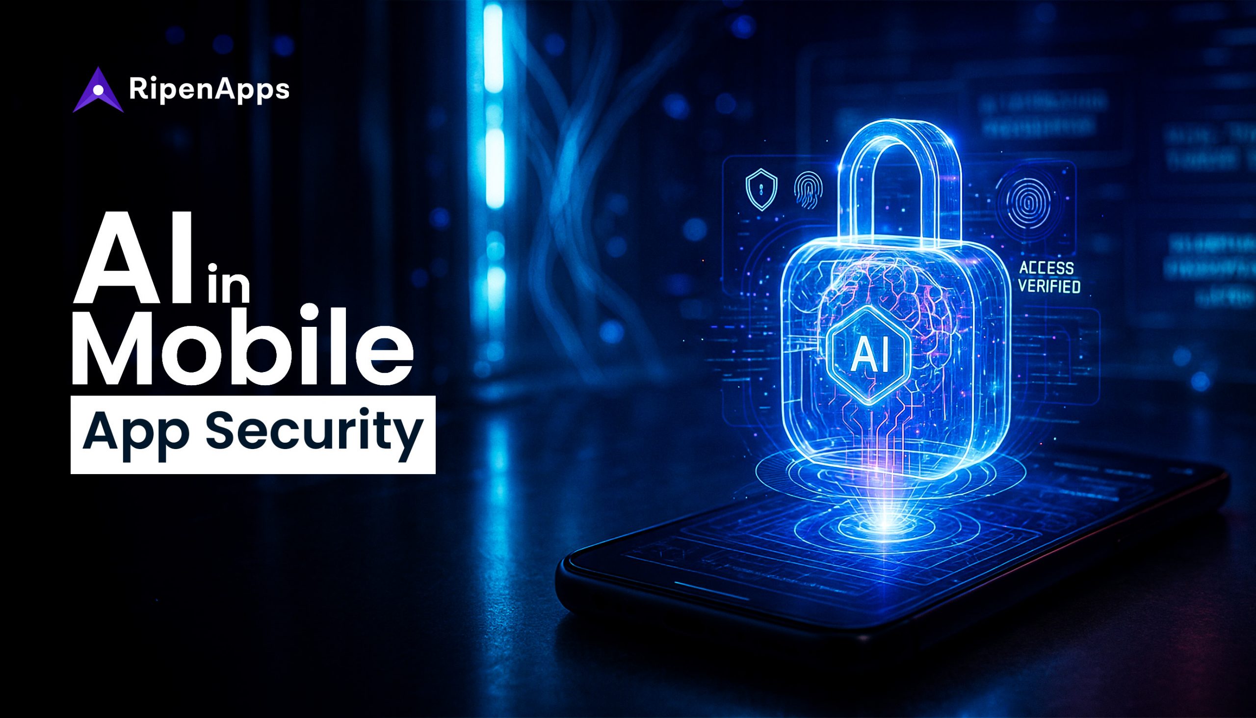 AI in Mobile App Security: Why Every Business Should Prioritize It