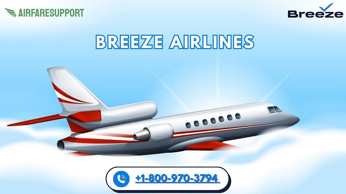 How Do I Contact to a Real Person on Breeze? Ideas Are Here! | by airfare support | Jun, 2025 | Medium