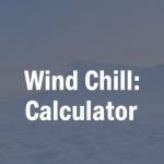 Wind Chill Calculator