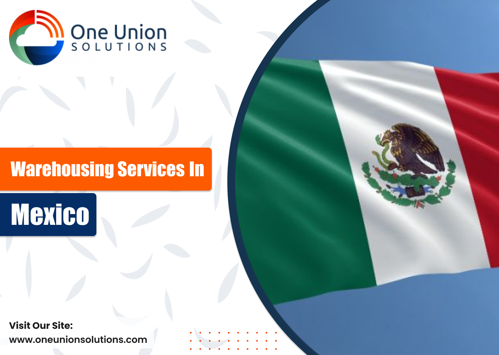 Warehousing Services in Mexico - One Union Solutions