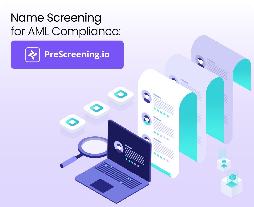 What Is AML Name Screening? PreScreening.io By ZIGRAM