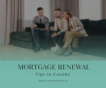 Mortgage Renewal Tips in Canada