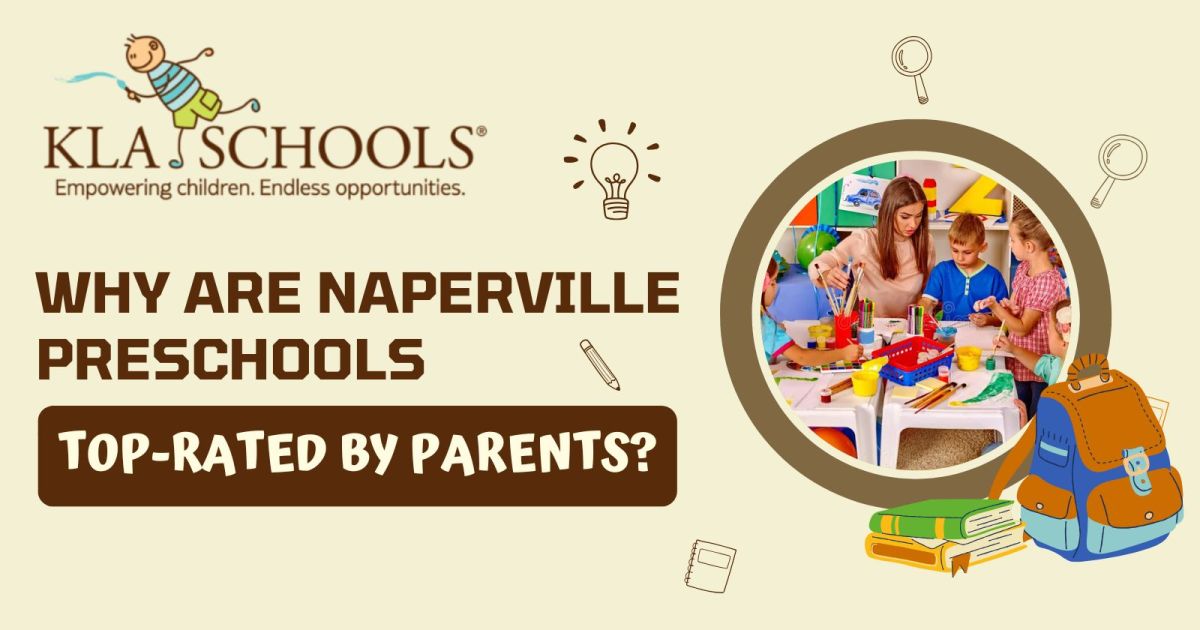Why Are Naperville Preschools Top-Rated by Parents?