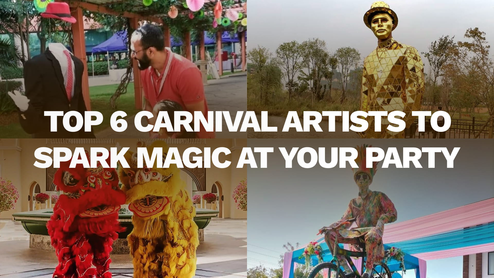 Top 6 carnival Artists to Spark Magic at Your party