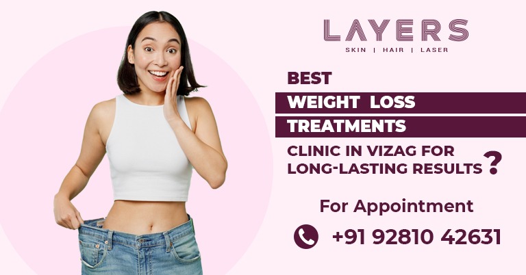 Best Weight Loss Treatment in Vizag - Layers Clinics