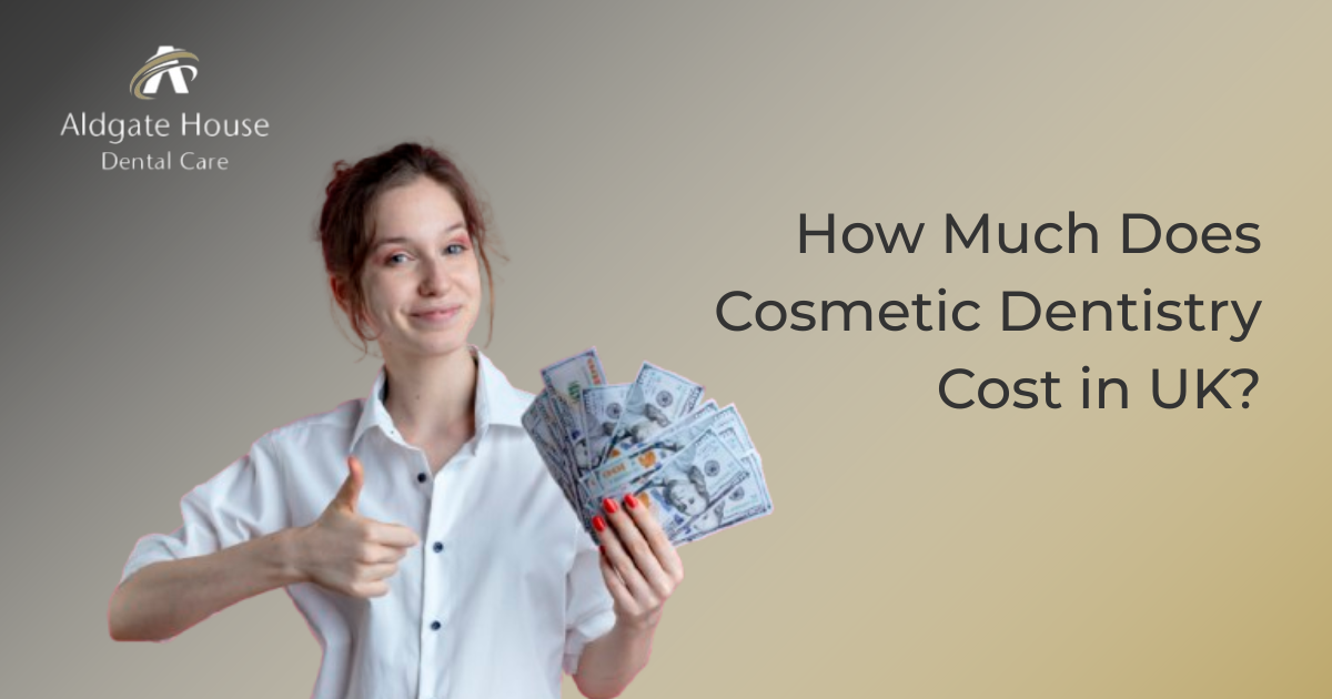 Cosmetic Dentistry Cost in UK | Prices & Treatment Guide