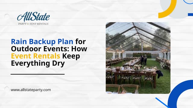 Rain Backup Plan for Outdoor Events: How Event Rentals Keep Everything Dry | PPTX