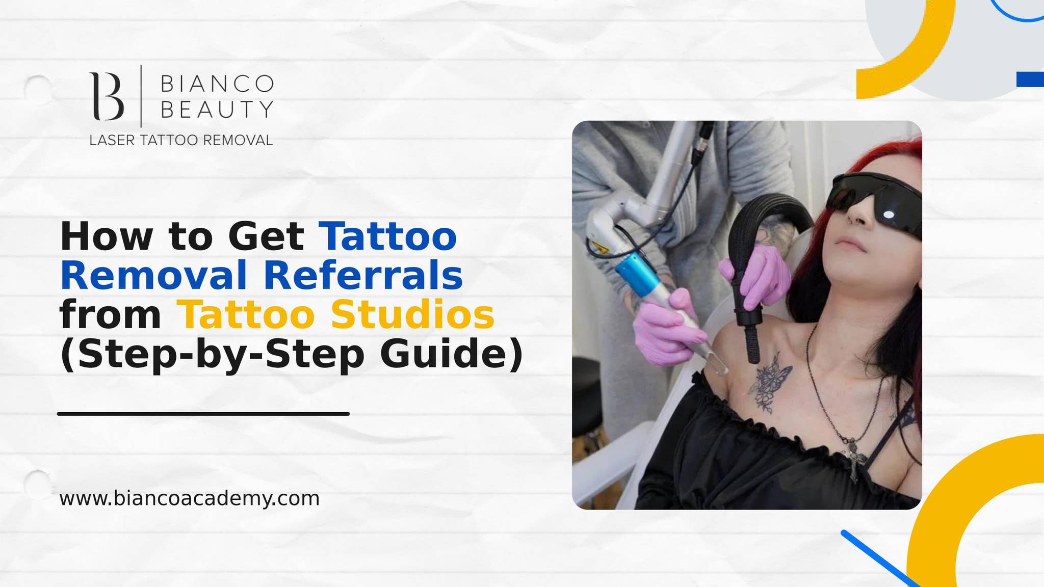 How to Get Tattoo Removal Referrals from Tattoo Studios (Step-by-Step Guide) by Bianco Academy - Issuu