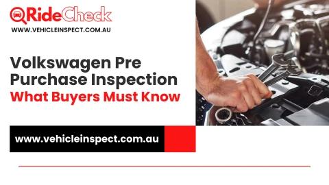 Volkswagen Pre Purchase Inspection What Buyers Must Know