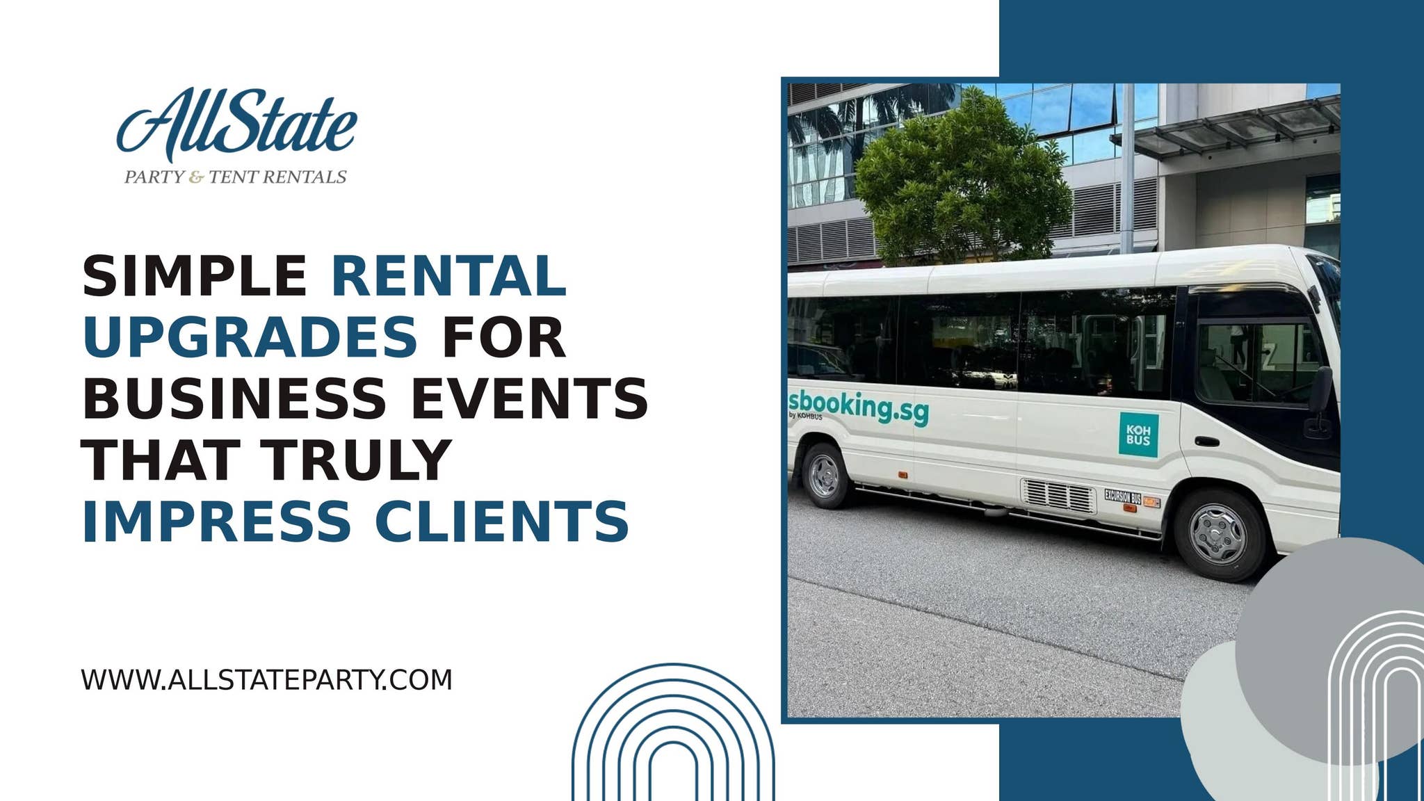 Simple Rental Upgrades for Business Events That Truly Impress Clients by allstate-party-and-tent-rentals - Issuu