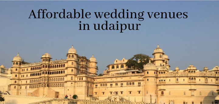 Affordable Wedding Venues in Udaipur - Decor Destination