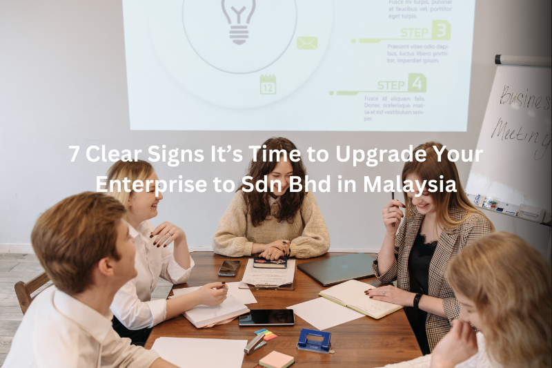 How to Convert Your Enterprise to Sdn Bhd in Malaysia (2024)