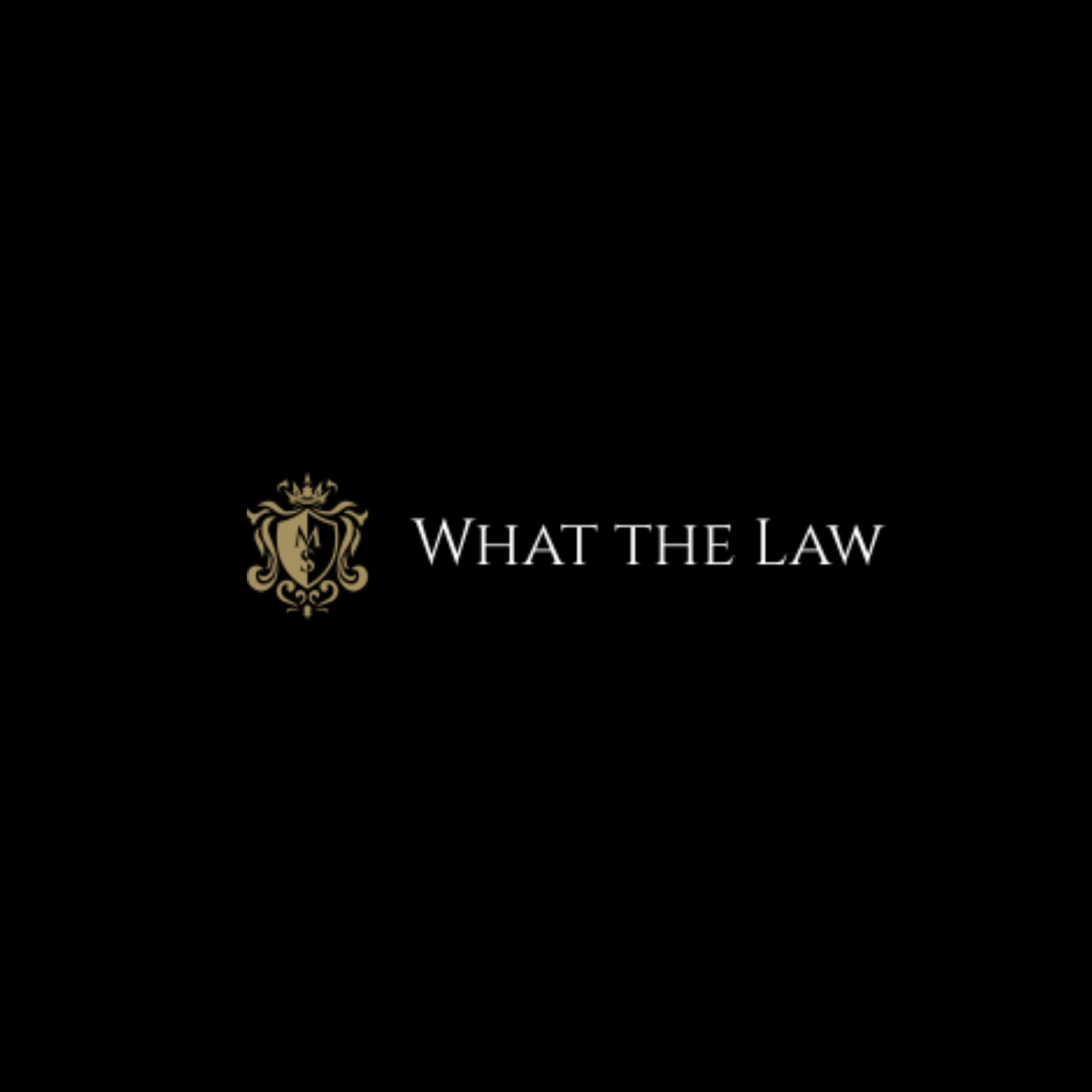 WHAT THE LAW