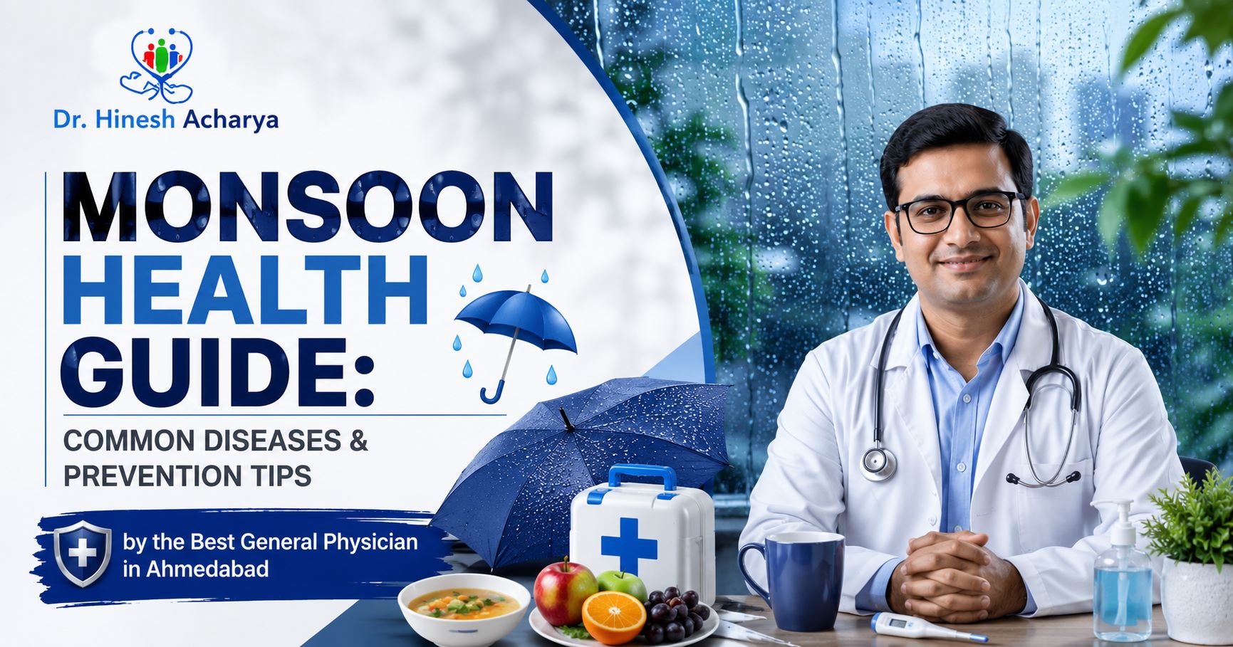 Monsoon Health Guide | Best General Physician Ahmedabad