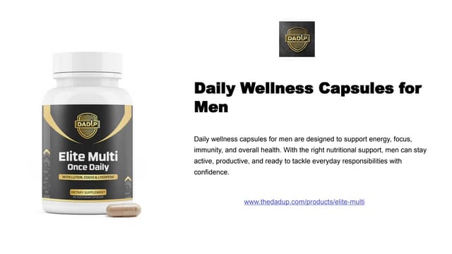 Daily Wellness Capsules for Mens | Dad Up | PPTX
