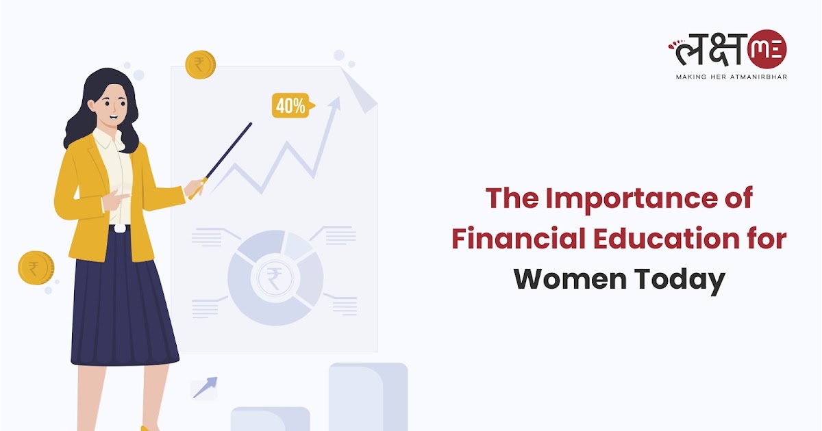 The Importance of Financial Education for Women Today