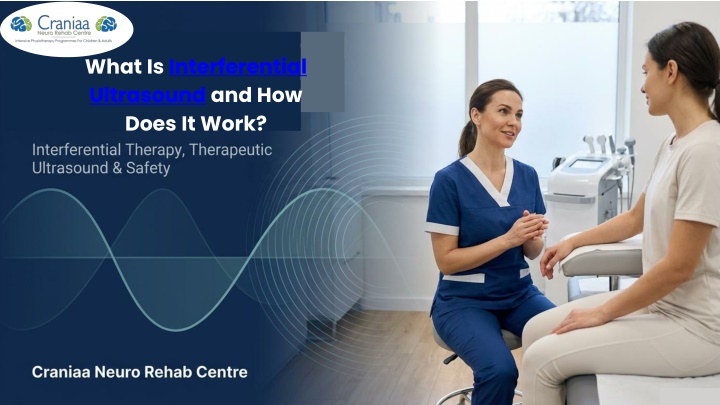 PPT - What Is Interferential Ultrasound? A Simple Guide PowerPoint Presentation - ID:14895021