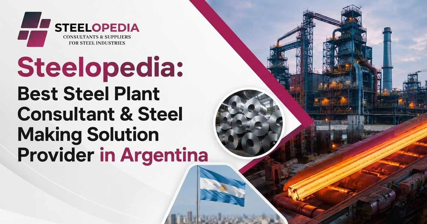 steel plant consultation services in Argentina | Steelopedia
